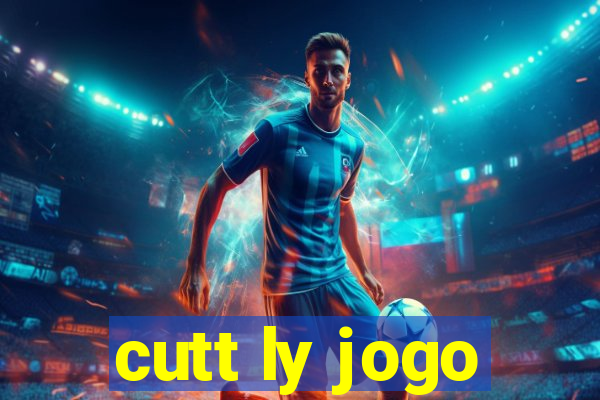 cutt ly jogo